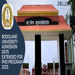 Bodoland University Admission Date Extended For PhD Program 2025